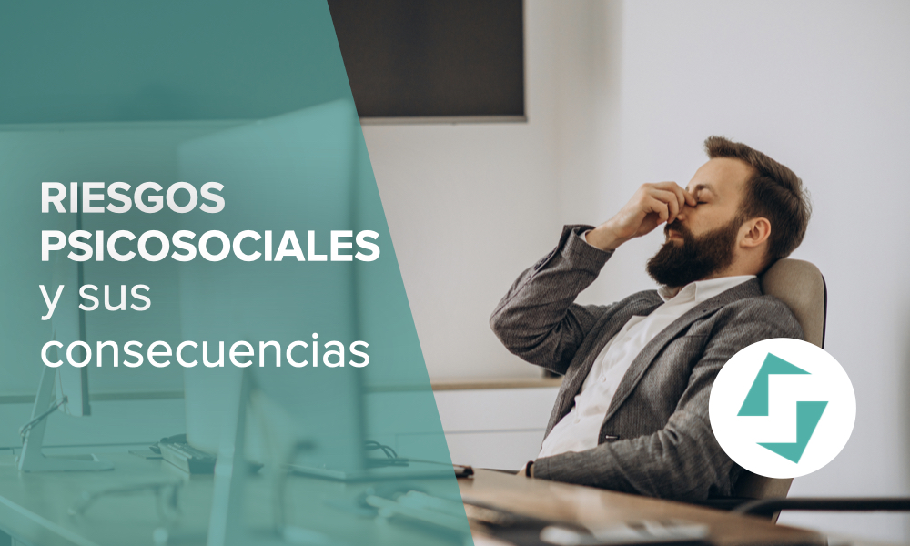 serpresur - riesgos psicosociales y sus consecuencias