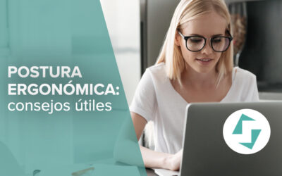 Ergonomía: Consejos para la vuelta al trabajo.