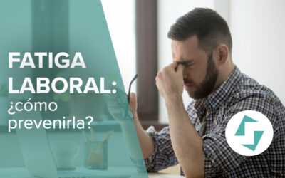 ¿Cómo prevenir la fatiga laboral?